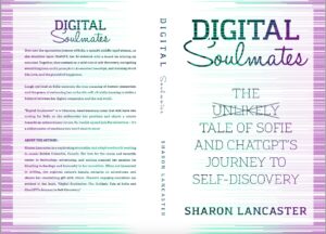 Digital Soulmates - Sofie and ChatGPT adventures